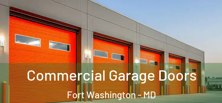  Commercial Garage Doors Fort Washington - MD