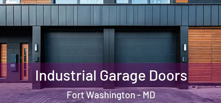 Industrial Garage Doors Fort Washington - MD