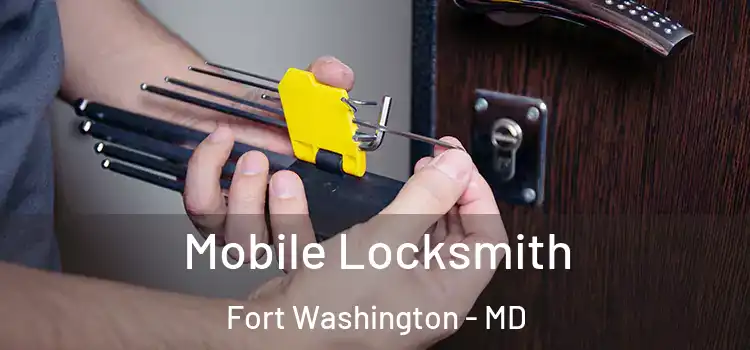  Mobile Locksmith Fort Washington - MD