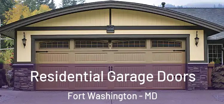  Residential Garage Doors Fort Washington - MD