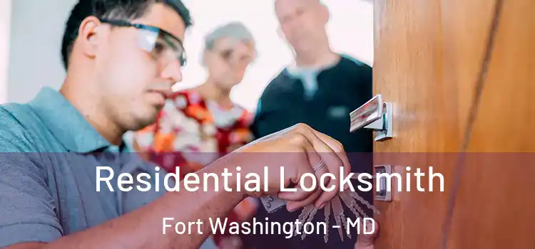 Residential Locksmith Fort Washington - MD