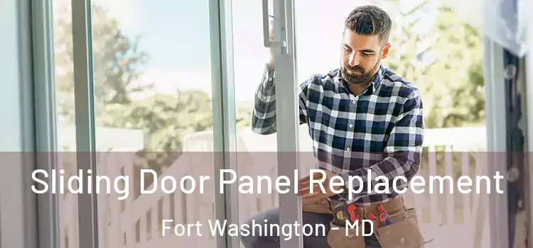  Sliding Door Panel Replacement Fort Washington - MD