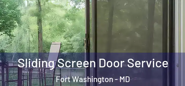 Sliding Screen Door Service Fort Washington - MD