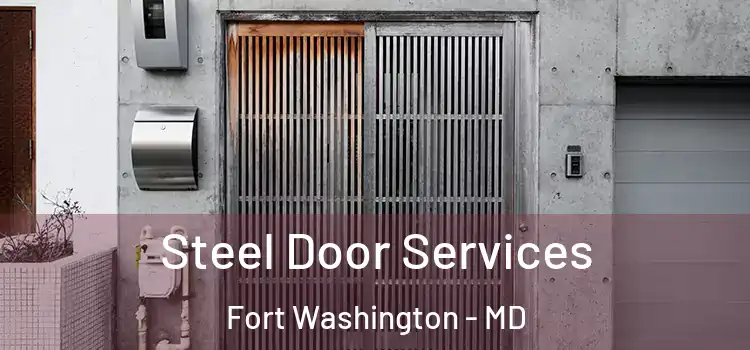  Steel Door Services Fort Washington - MD