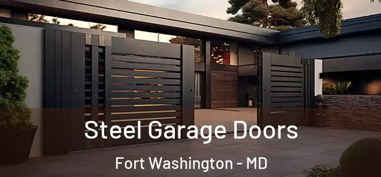  Steel Garage Doors Fort Washington - MD